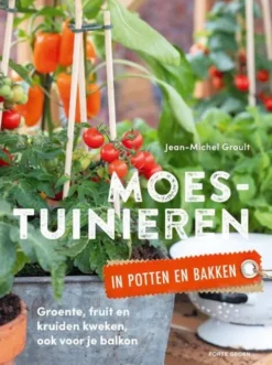 Moestuinieren in potten en bakken