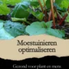 Moestuinieren Optimaliseren