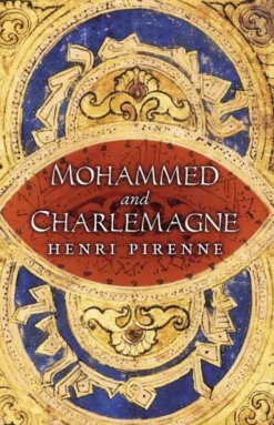 Mohammed and Charlemagne