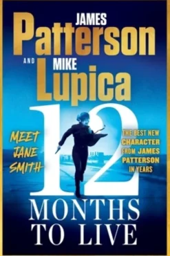 12 Months to Live: A Jane Smith Thriller