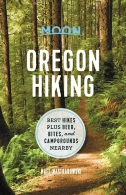 Moon Oregon Hiking (First Edition)