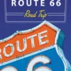 Moon Route 66 Road Trip (Third Edition)