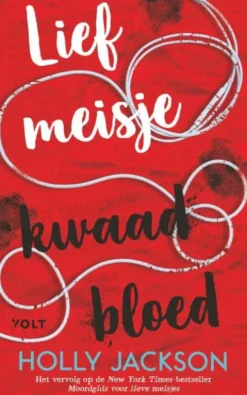 Moordgids voor lieve meisjes 2 - Lief meisje, kwaad bloed