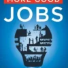 More Good Jobs