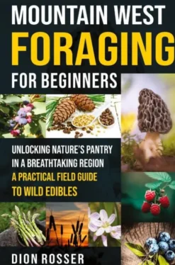 Mountain West Foraging for Beginners
