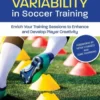 Movement Variability in Soccer Training