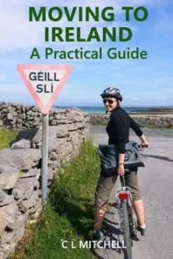 Moving to Ireland: A Practical Guide