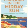 Murder in the Midday Sun