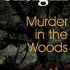 Murder in the Woods