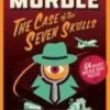 Murdle: The Case of the Seven Skulls