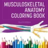 Musculoskeletal Anatomy Coloring Book