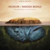 Museum Of Hidden Beings 2/E
