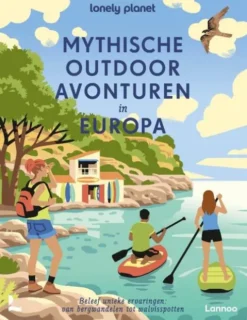 Mythische outdoor avonturen in Europa