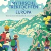 Mythische trektochten in Europa