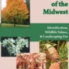 Native Trees of the Midwest