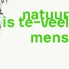 Natuur is te-veel mens