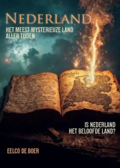 Nederland, het meest mysterieuze land aller tijden