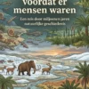 Nederland voordat er mensen waren