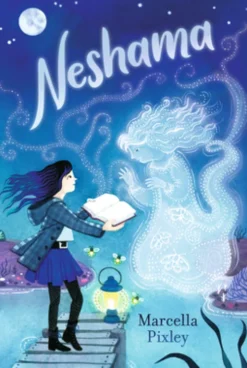 Neshama: (A Middle-Grade Supernatural Journey of Family Secrets, Forgiveness and Courage for Kids Ages 9-12)