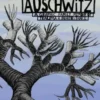 Never Again Will I Visit Auschwitz
