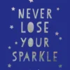Never lose your sparkle - cadeauboek