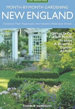 New England Month-by-Month Gardening