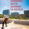 Nieuw handboek veilig ontwerp en beheer