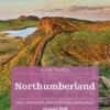 Northumberland (Slow Travel)