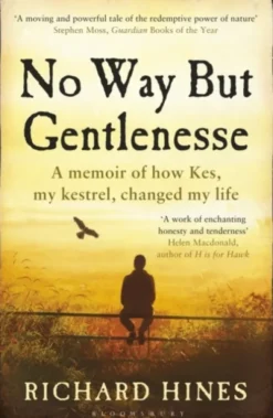No Way But Gentlenesse