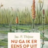 Nu ga ik er eens op uit