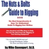 Nuts and Bolts Guide To Rigging