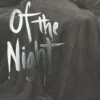 Of The Night