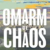 Omarm de chaos