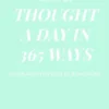 One thought a day in 365 ways