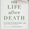 On Life after Death, revised