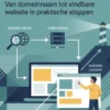 Online zichtbaar worden met een website