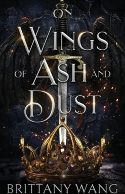 On Wings of Ash and Dust