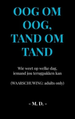 Oog om oog, tand om tand