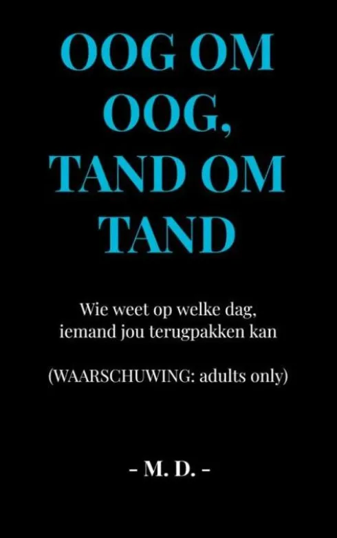 Oog om oog, tand om tand