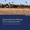 Organisatieontwikkeling bij woningcorporaties