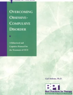 Overcoming Obsessive-Compulsive Disorder - Therapist Protocol