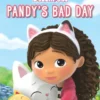 Pandy's Bad Day (Gabby's Dollhouse: Scholastic Reader, Level 1 #4)