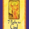 7 Paths to God: The Ways of the Mystic