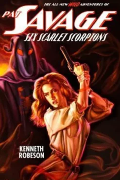 Pat Savage: Six Scarlet Scorpions