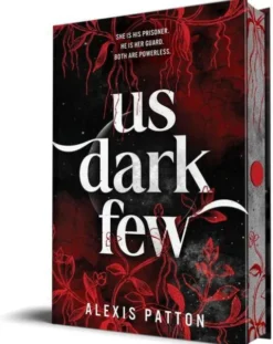 Patton, A: Us Dark Few