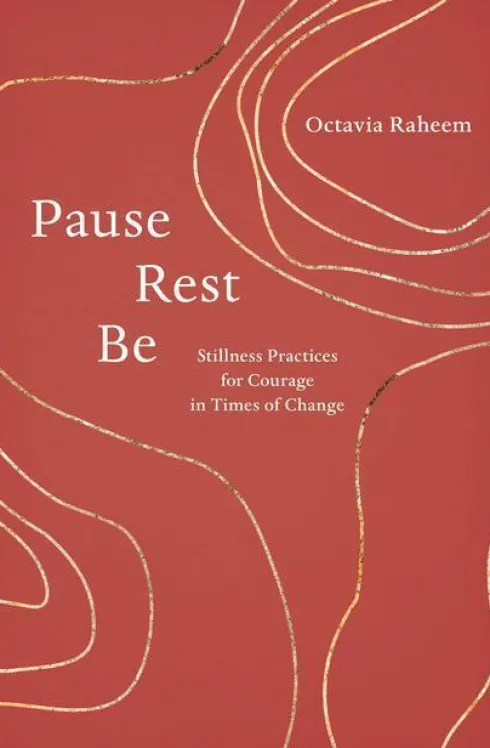Pause, Rest, Be