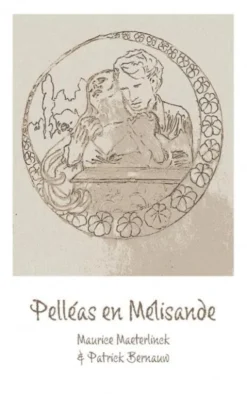 Pelléas en Mélisande