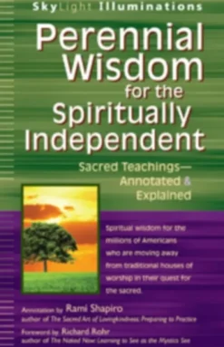 Perennial Wisdom for the Spiritually Independent