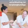 Persoonlijke en professionele ontwikkeling tot verpleegkundige