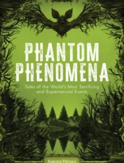 Phantom Phenomena